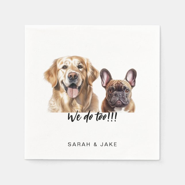 Serviette En Papier We do too!! Custom Pet Fun Cocktail Wedding  (Devant)