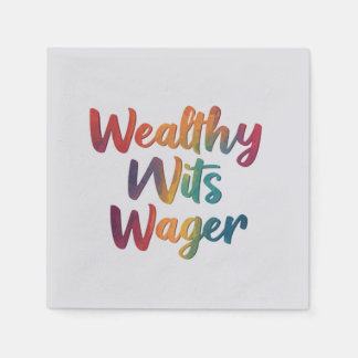 Serviette En Papier "Wealthy Wits Wager."
