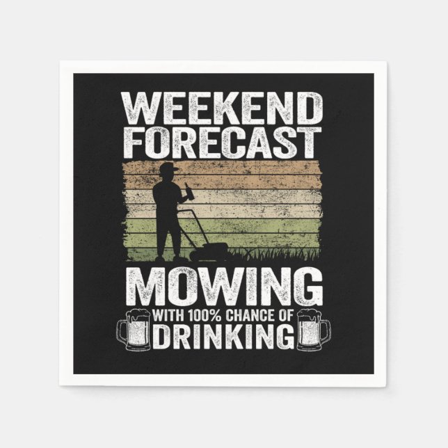 Serviette En Papier Weekend Forecast Mowing Beer Lawn Mowing Gift Drin (Devant)