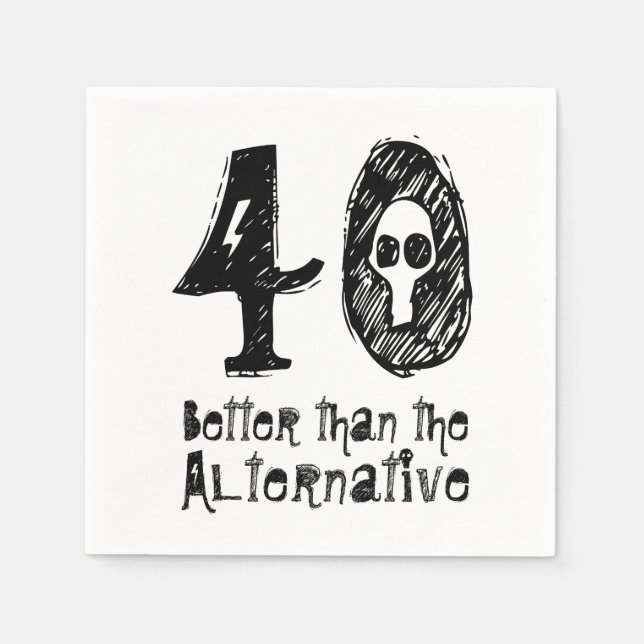 Serviette Jetable 40 Meilleure que l'alternative 40e anniversaire dr (Devant)