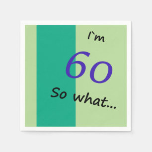 Serviette Jetable 60e Anniversaire Drôle Je`m 60 alors que