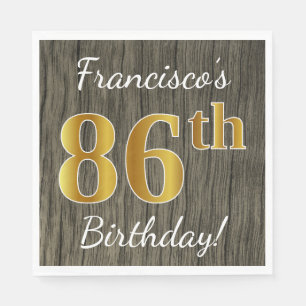Serviette Jetable Faux Wood, Faux Gold 86e anniversaire + Nom person