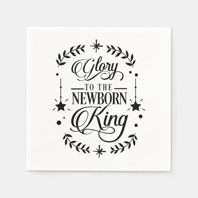 Serviette Jetable Gloire au nouveau-né roi Noël | (Devant)