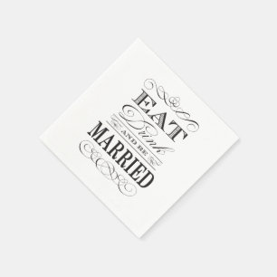 Serviette Jetable Mangez Boire et être marié Mariage élégant