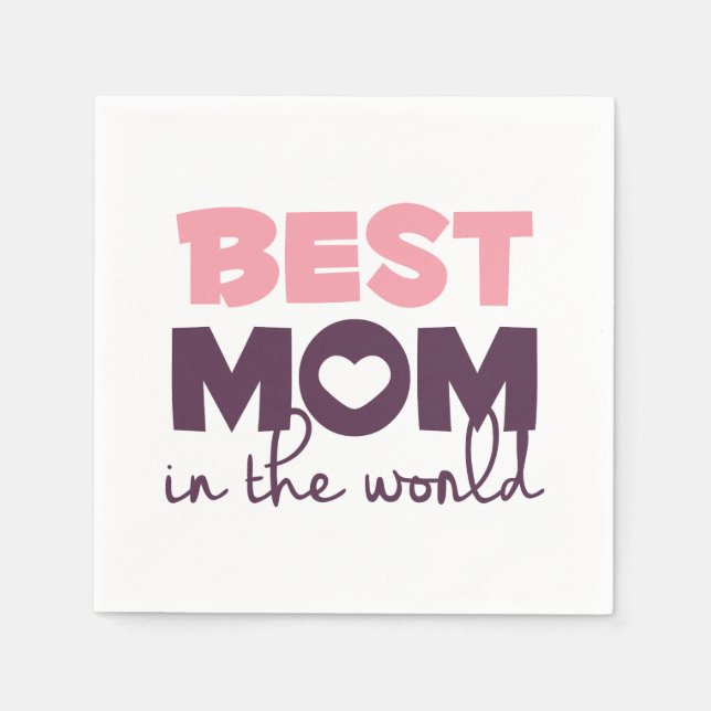 Serviette Jetable Meilleure maman du monde Fête des mères | Napkin (Devant)