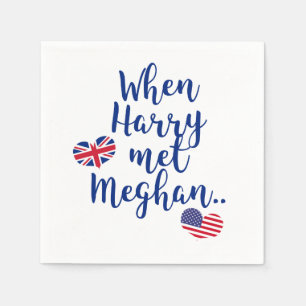 Serviette Jetable Quand Harry a rencontré Meghan   Fun Mariage royal