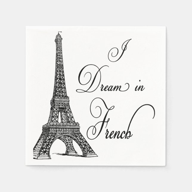 Serviette Jetable Tour Eiffel "I Dream in French" Papier (Devant)
