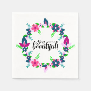Serviette Jetable Tu es si belle !