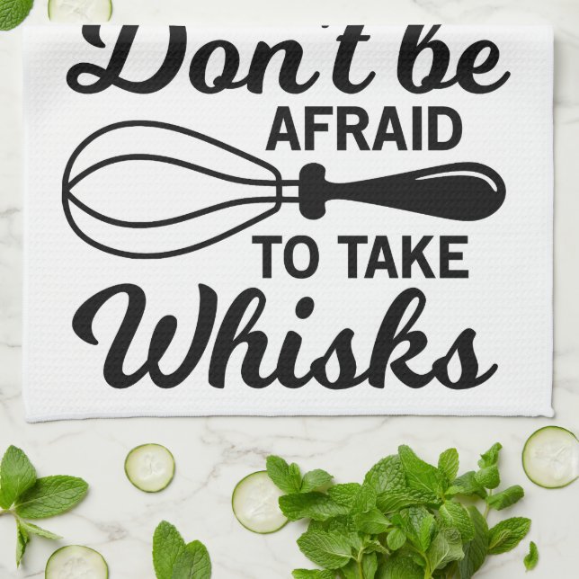 Serviette Thé - N'ayez pas peur de prendre des Whi (Plié)