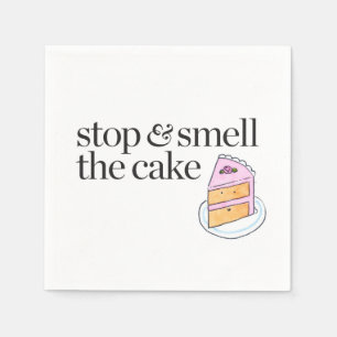 Serviettes En Papier Arrêtez et sentez le gâteau