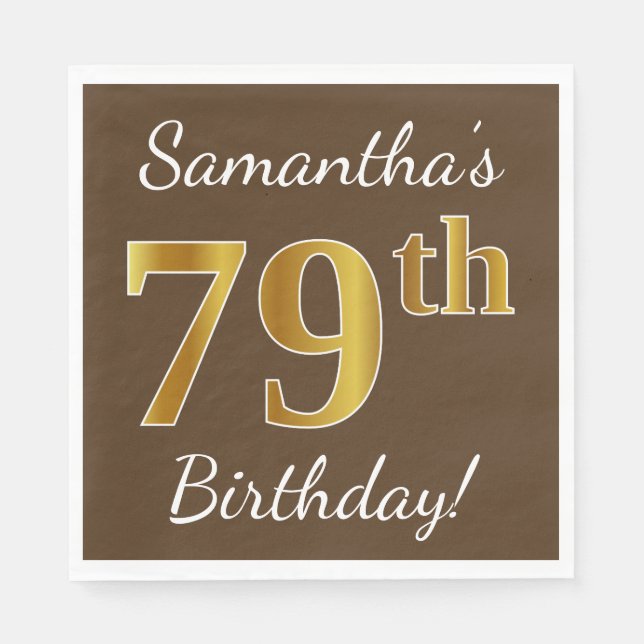 Serviettes En Papier Brown, Faux Gold 79e anniversaire + Nom personnali (Devant)