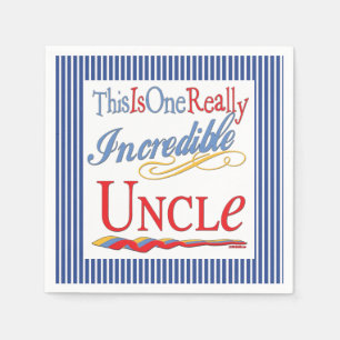 Serviettes En Papier C'Est Un Cadeau À Oncle Vraiment Incroyable