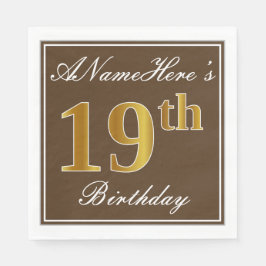 Serviettes En Papier Elégant Brown, Faux Gold 19ème anniversaire + Nom