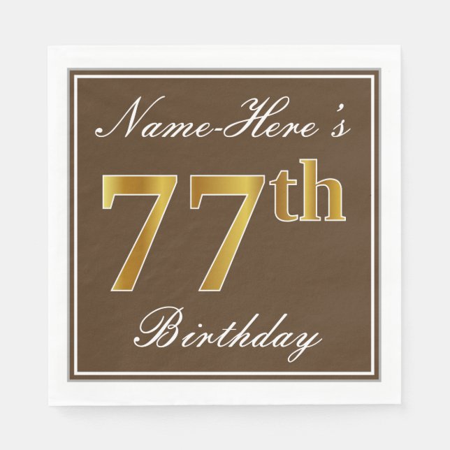 Serviettes En Papier Elégant Brown, Faux Gold 77ème anniversaire + Nom (Devant)