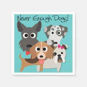 Serviettes En Papier Jamais Assez De Chiens