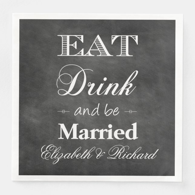 Serviettes En Papier Manger, boire et être marié Chalkboard Mariage (Devant)