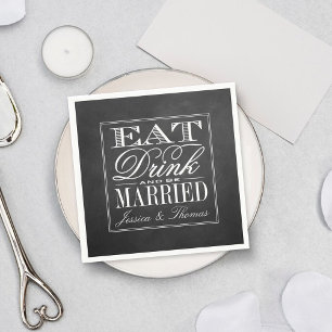 Serviettes En Papier Manger, boire et être marié Chalkboard Mariage