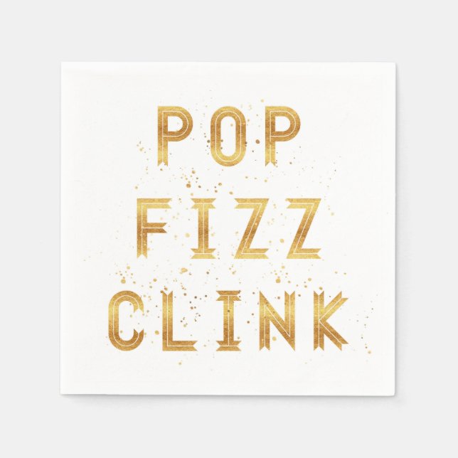 Serviettes En Papier Pop Fizz Clink Faux Gold Nouvel An (Devant)