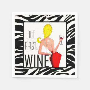 Serviettes En Papier "Vin DIVA" - Mais d'abord, Vin...