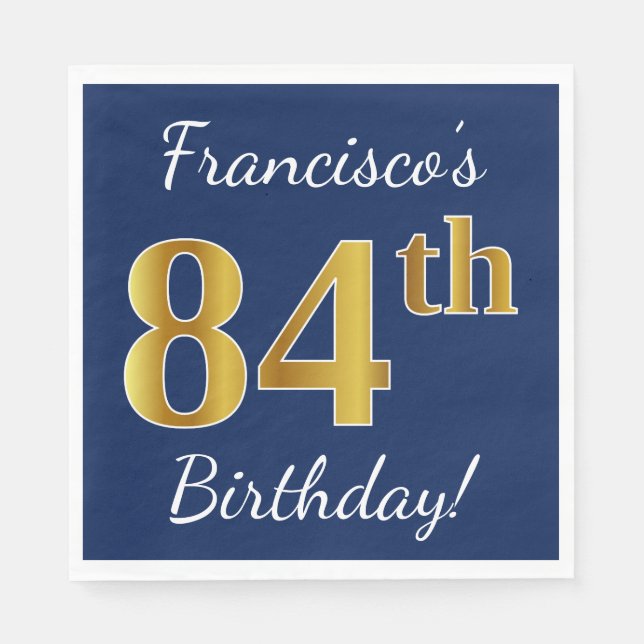 Serviettes Jetables Blue, Faux Gold 84e anniversaire + Nom personnalis (Devant)