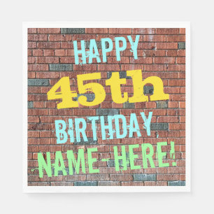 Serviettes Jetables Brick Wall Graffiti Inspecred 45th Birthday + nom