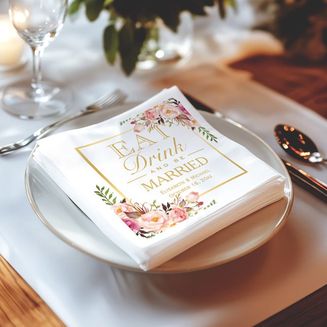 Serviettes Jetables EAT Boire et être marié Elegant Chic Floral Gold (Créateur téléchargé)
