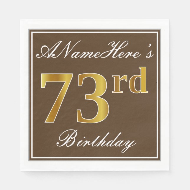 Serviettes Jetables Elégant Brown, Faux Gold 73ème anniversaire + Nom (Devant)