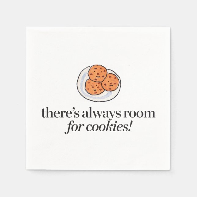Serviettes Jetables Il y a toujours de la place pour les cookies (Devant)