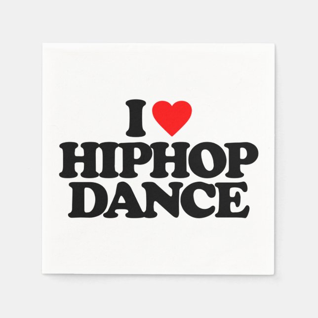 SERVIETTES JETABLES J'ADORE LA DANSE HIPHOP (Devant)