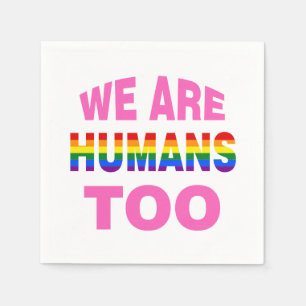 Serviettes Jetables Nous sommes aussi des humains