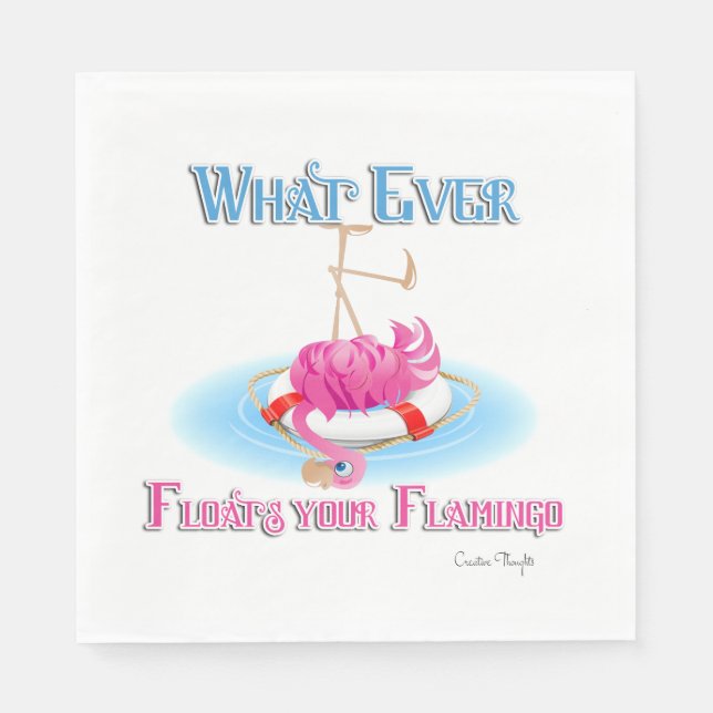 Serviettes Jetables Quoi qu'il flotte votre Flamant rose (Devant)