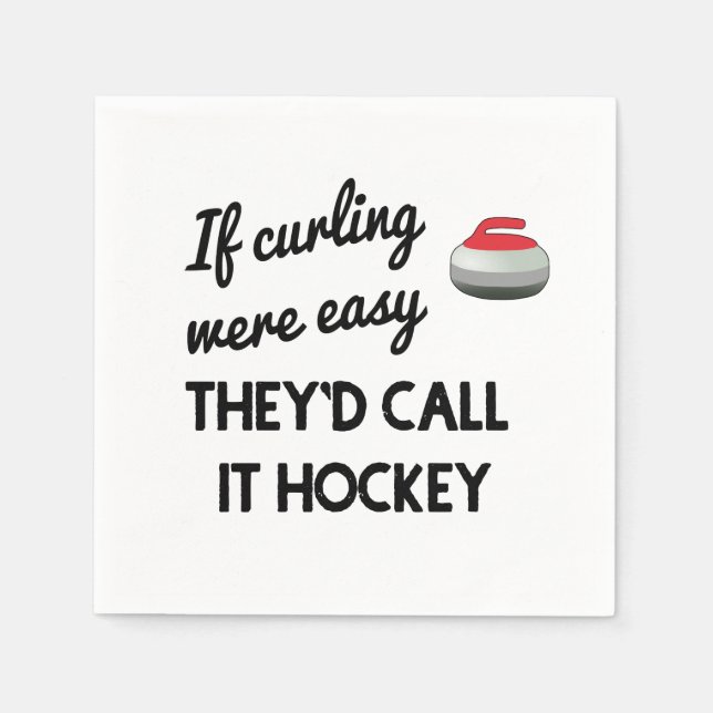 Serviettes Jetables Si Le Curling Était Facile Papier Napkin (Devant)