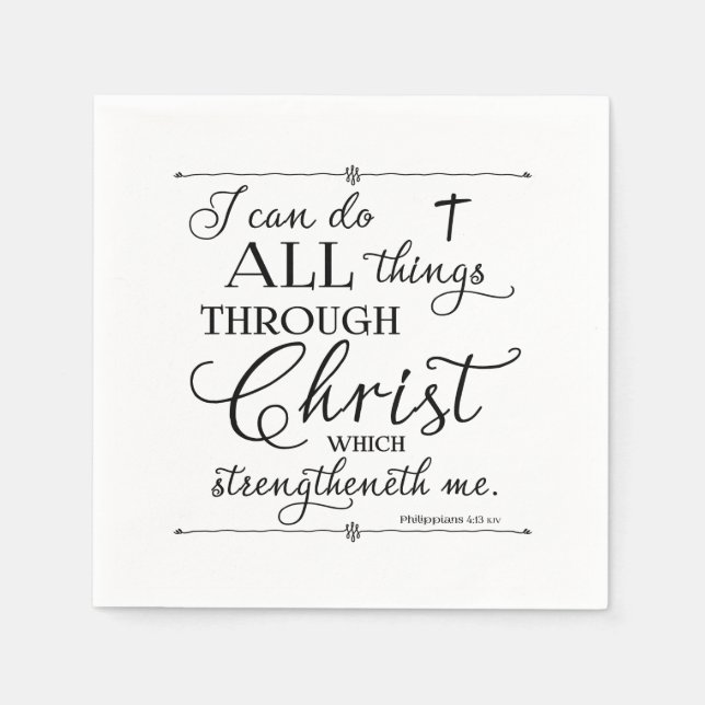 Serviettes Jetables Tout par le Christ - Philippiens 4:13 (Devant)