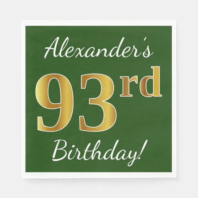 Serviettes Jetables Vert, Faux Gold 93ème anniversaire + Nom personnal (Devant)