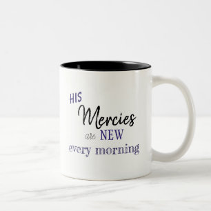Ses pitiés sont nouvelles chaque tasse de matin