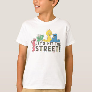 Sesame Street   Lass uns auf die Straße gehen! T-Shirt