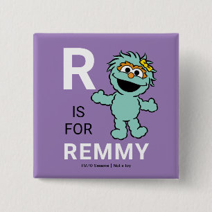 Sesame Street   R ist für Rosita   Fügen Sie Ihren Button