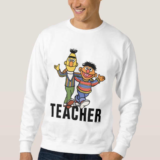 Sesamstraße | Bert & Ernie Teacher Sweatshirt (Vorderseite)