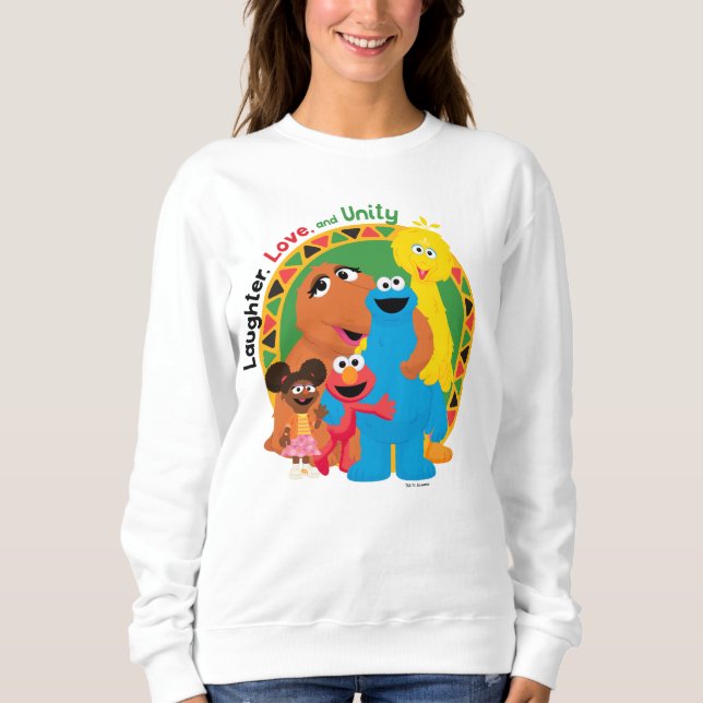 Sesamstraße | Lachen, Liebe und Einheit Sweatshirt (Vorderseite)