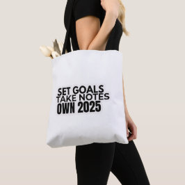 Set Goals. Take Notes. 2025 Tote Bag Tasche
