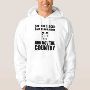 Set Ihre Uhren zurück im November nicht das Land Hoodie