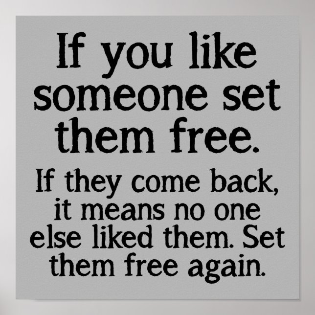 Set Them Free Funny Poster Sign (Vorne)
