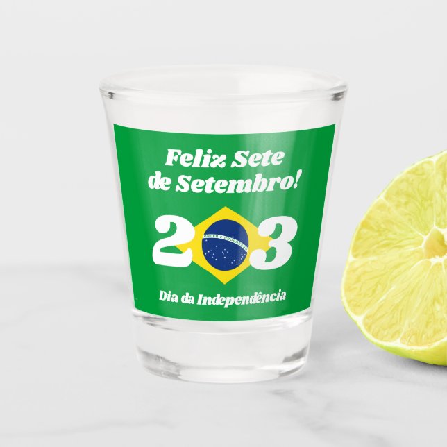 Sete de Setembro Unabhängigkeitstag Brasilien Flag Schnapsglas (Vorderseite)