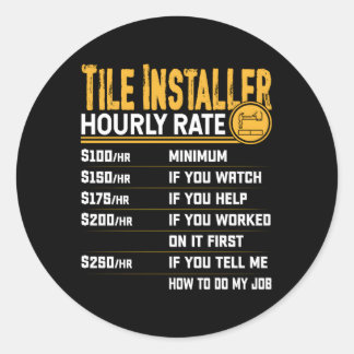 Setter für den Tile Installer Stundensatz Runder Aufkleber