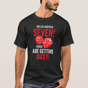 Settler oder Dice für Gesellschaftsspiele und Roll T-Shirt