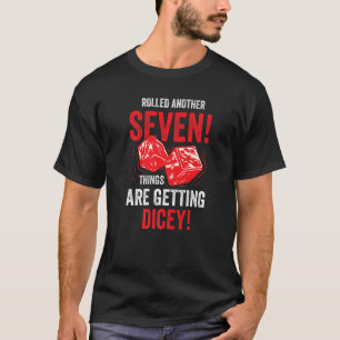 Settler oder Dice für Gesellschaftsspiele und Roll T-Shirt