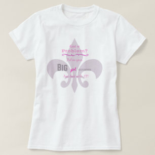 Setzen Sie an Ihr großes Mädchen Consons T-Shirt