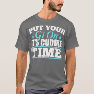 Setzen Sie Ihr Gi auf seine kühle Zeit brasilianis T-Shirt