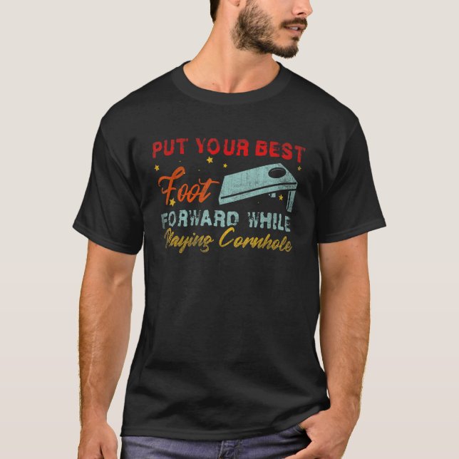 Setzen Sie Ihren besten Fuß nach vorne, während Si T-Shirt (Vorderseite)
