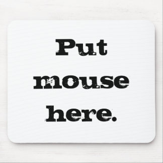 Setzen Sie Maus hier Mousepad